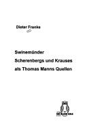 Cover of: Swinem under Scherenbergs und Krauses als Thomas Manns Quellen