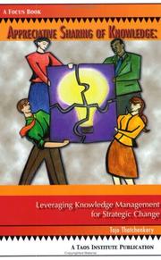 Cover of: Appreciative Sharing of Knowledge: Leveraging Knowledge Management for Strategic Change