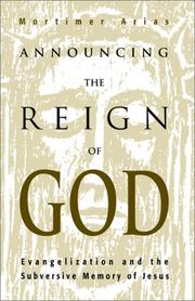 Cover of: Announcing the Reign of God: Evangelization and the Subversive Memory of Jesus