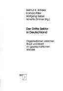 Cover of: Der dritte Sektor in Deutschland: Organisationen zwischen Staat und Markt im gesellschaftlichen Wandel
