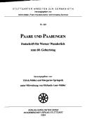 Cover of: Paare und Paarungen: Festschrift für Werner Wunderlich zum 60. Geburtstag