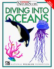 Cover of: Diving into oceans by National Wildlife Federation.