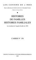 Cover of: Histoires de familles, histoires familiales by Institut national d'études démographiques (France)