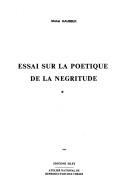 Cover of: Éssai sur la poétique de la négritude