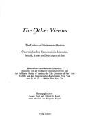 Cover of: The other Vienna/The culture of  Biedermeier Austria:  Osterreichisches Biedermeier in Literatur, Musik, Kunst und Kulturgeschichte by 