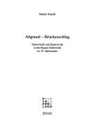 Cover of: Abgrund, Brückenschlag: Oberschicht und Bauernvolk in der Region Dubrovnik im 19. Jahrhundert