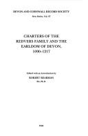 Charters of the Redvers Family and the Earldom of Devon, 1090-1217 (Devon & Cornwall Record Society New S.) by R. Bearman