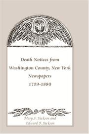 Cover of: Death Notices from Washington County Ny Newspapers 1799-1880.