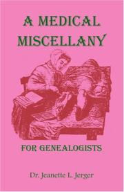 Cover of: A Medical Miscellany for Genealogists by Jeanette Jerger