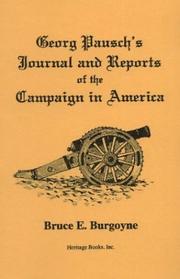 Cover of: Georg Pausch's Journal and Reports of the Campaign in America: As Translated from the German Manuscript in the Lidgerwood Collection in the Morristown