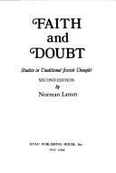 Cover of: Faith and doubt by Norman Lamm, Norman Lamm