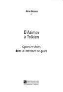 Cover of: D'Asimov à Tolkien: cycles et séries dans la littérature de genre