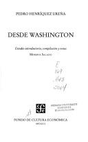 Cover of: Desde Washington by Pedro Henríquez Ureña