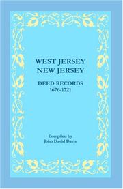 Cover of: West Jersey, New Jersey Deed Records, 1676-1721 | John David Davis