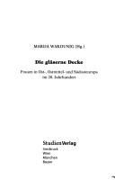 Cover of: Die gl aserne Decke: Frauen in Ost-, Ostmittel- und S udosteuropa im 20. Jahrhundert