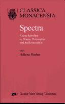 Cover of: Spectra: kleine Schriften zu Drama, Philosophie und Antikerezeption
