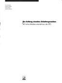 Cover of: Am Anfang standen Arbeitergroschen: 140 Jahre Medienunternehmen der SPD