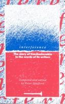 Cover of: Interference: the story of Czechoslovakia in the words of its writers