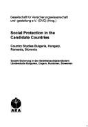 Cover of: Social protection in the candidate countries = Soziale Sicherung in den Beitrittskandidatenl andern