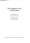 Cover of: Die Ungarnkrise 1956 und Österreich by herausgegeben von Erwin A. Schmidl ; unter Mitwirkung von Edda Engelke.