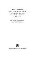 Cover of: The Letters of Arthur Balfour and Lady Elcho