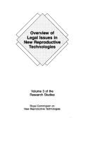 Cover of: Overview of legal issues in new reproductive technologies. by 