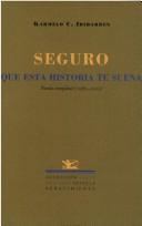 Cover of: Seguro que esta historia te suena: poesía completa (1985-2005)