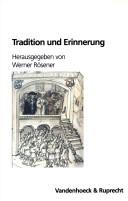 Cover of: Tradition und Erinnerung in Adelsherrschaft und b auerlicher Gesellschaft by 