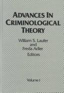 Cover of: Advances in criminological theory. by edited by William S. Laufer and Freda Adler.