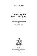 Cover of: Chroniques dramatiques by Alphonse Daudet