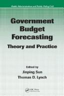 Cover of: Government Budget Forecasting: Theory and Practice (Public Administration and Public Policy)