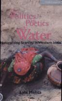 Cover of: Politics and Poetics of Water by Lyla Mehta