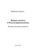 Cover of: Kobieta aktywna w Polsce międzywojennej: dylematy środowisk kobiecych