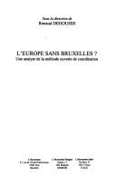 Cover of: L' Europe sans Bruxelles? by sous la direction de Renaud Dehousse.