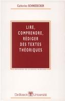 Cover of: Lire, comprendre, rédiger des textes théoriques