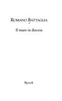 Cover of: Il mare in discesa by Romano Battaglia