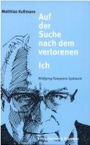 Cover of: Auf der Suche nach dem verlorenen Ich: Wolfgang Koeppens Spätwerk