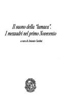 Cover of: Il suono della lumaca: i mezzadri nel primo Novecento