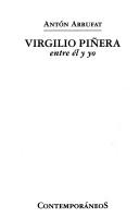 Cover of: Virgilio Piñera: entre él y yo