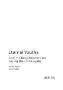 Cover of: Eternal youths by James Harkin