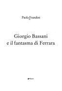 Cover of: Giorgio Bassani e il fantasma di Ferrara