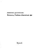 Petrarca, l'italiano dimenticato by Amedeo Quondam