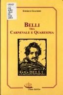 Cover of: Belli tra carnevale e Quaresima by Emerico Giachery
