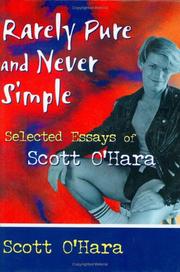 Rarely pure and never simple by Scott O'Hara