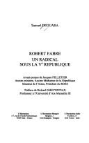 Robert Fabre, un radical sous la Ve république by Samuel Deguara