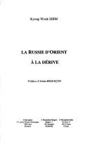 Cover of: La Russie d'Orient à la dérive