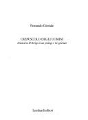 Cover of: Crepuscolo degli uomini: attraverso D'Arrigo in un prologo e tre giornate