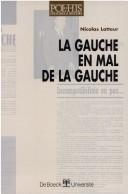 La gauche en mal de la gauche by Nicolas Latteur