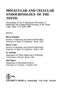 Molecular and cellular endocrinology of the testis by European Workshop on Molecularand Cellular Endocrinology of the Testis (4th 1986 Capri, Italy)