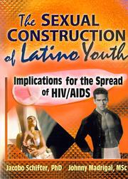 Cover of: The Sexual Construction of Latino Youth: Implications for the Spread of HIV/Aids
